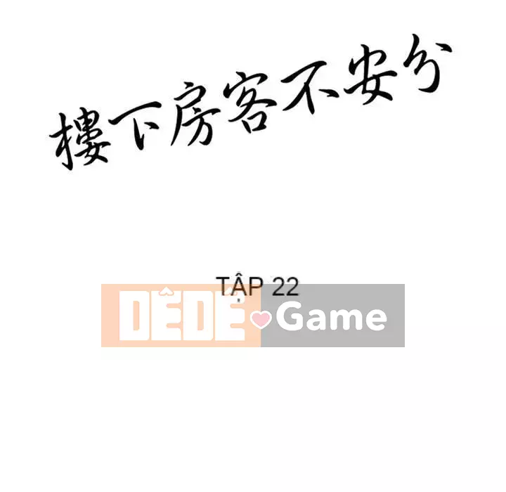 Người thuê nhà ở tầng dưới bồn chồn Chương 22-23