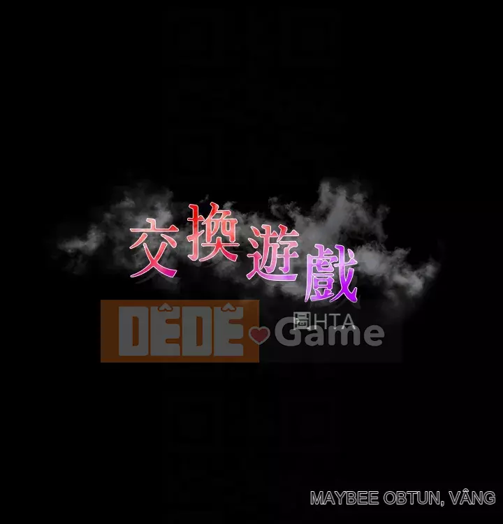 Trao đổi trò chơi Chương 73-74