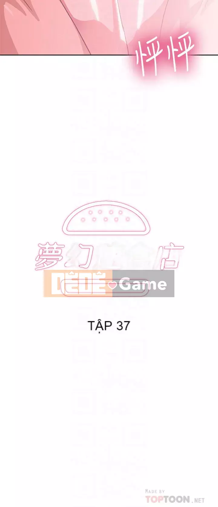 Đồ ăn nhanh trong mơ Chương 36-37