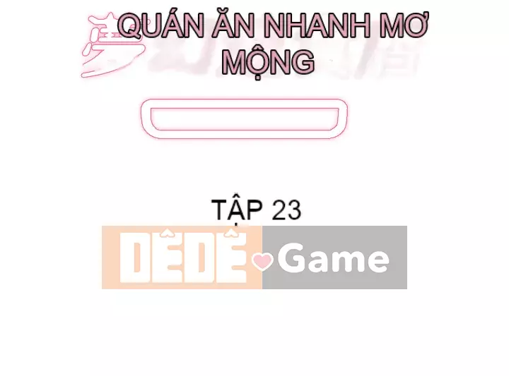 Đồ ăn nhanh trong mơ Chương 22-23