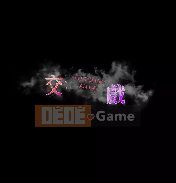 Trao đổi trò chơi Chương 1-34