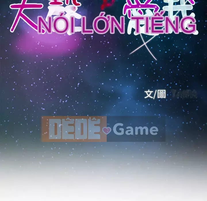 Nói yêu tôi thật to Chương 1-12