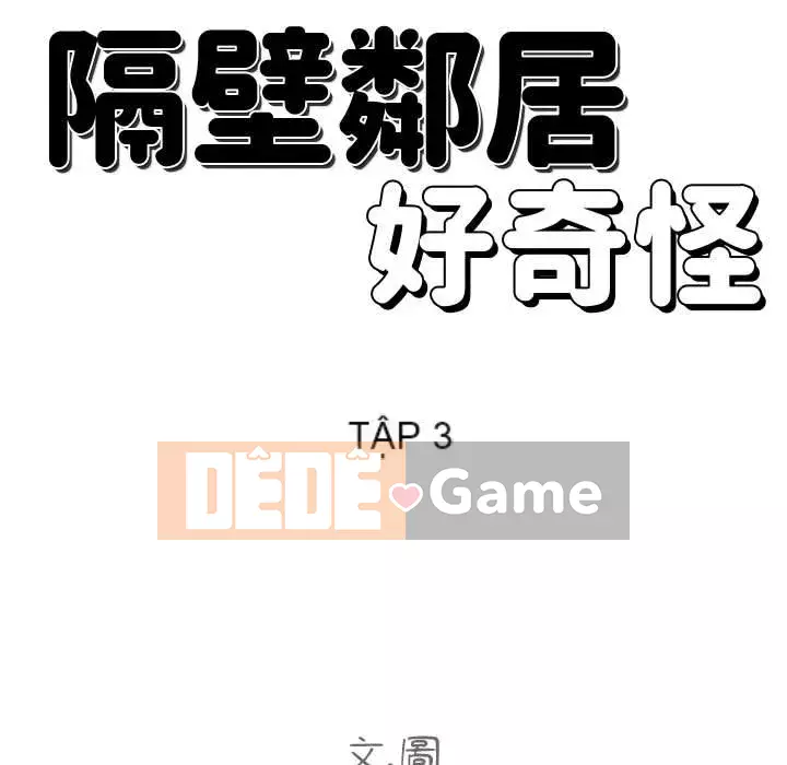 Hàng xóm nhà bên lạ thật Chương 1-10