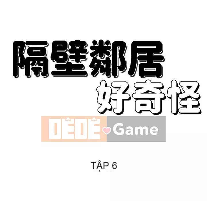 Hàng xóm nhà bên lạ thật Chương 1-10