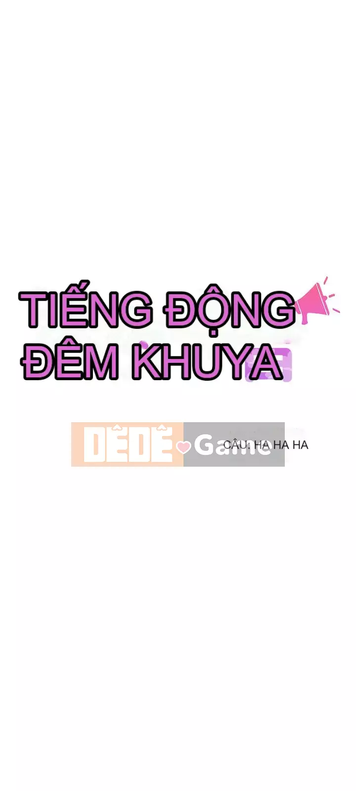 Tiếng ồn đêm khuya Chương 1-29