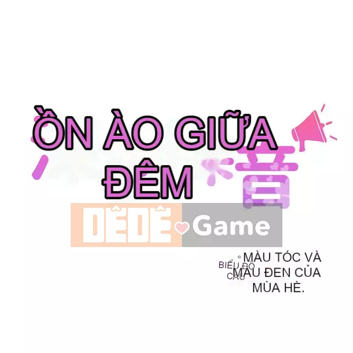 Tiếng ồn đêm khuya Chương 1-29