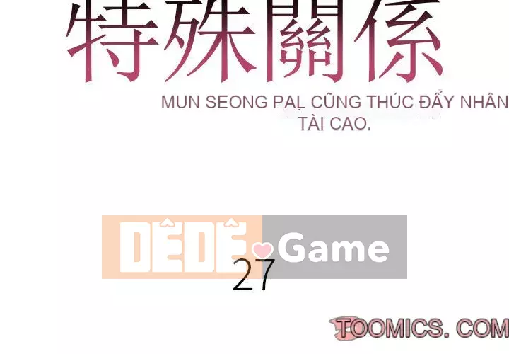 Mối quan hệ đặc biệt Chương 27-28