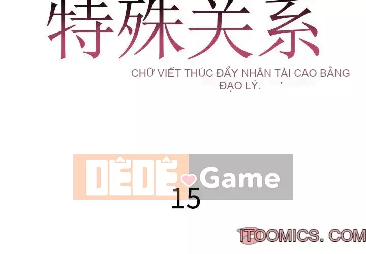 Mối quan hệ đặc biệt Chương 15-16