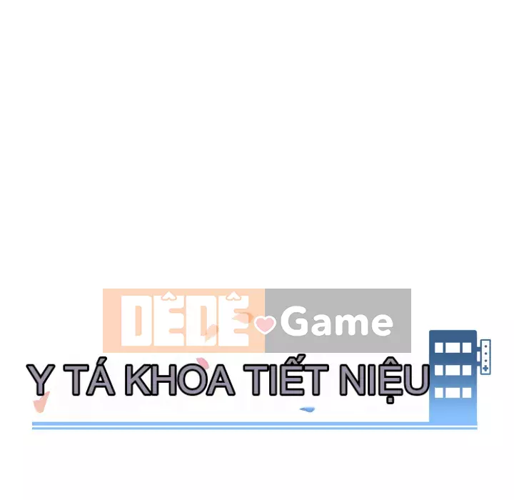 Tiết niệu Y tá xinh đẹp Chương 1-31