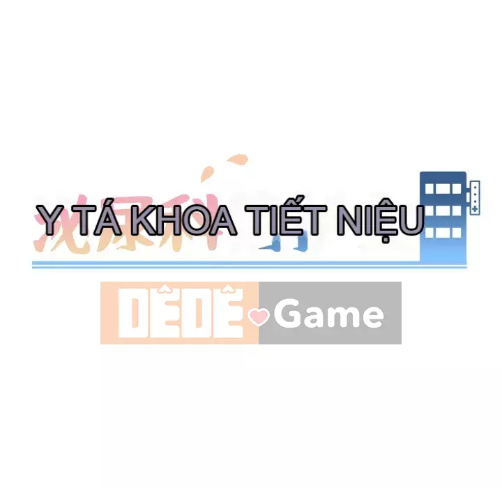 Tiết niệu Y tá xinh đẹp Chương 1-31