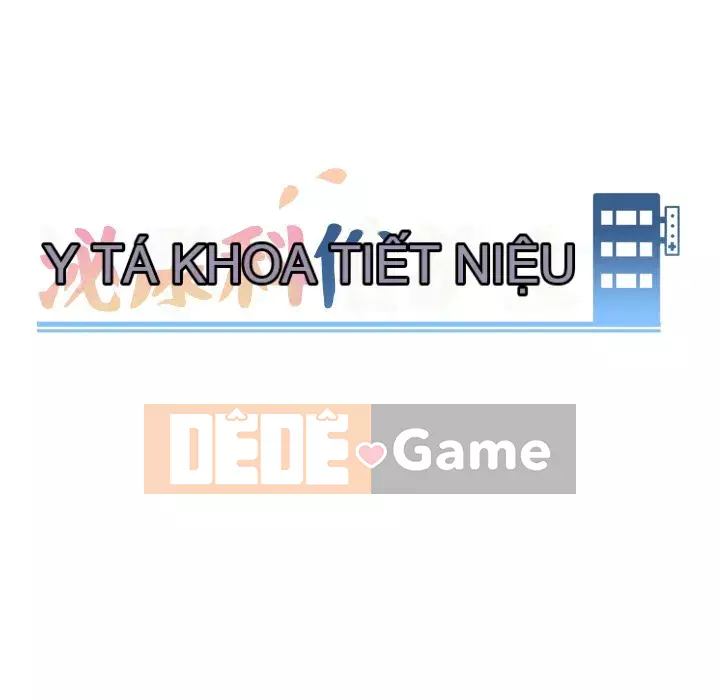 Tiết niệu Y tá xinh đẹp Chương 1-31