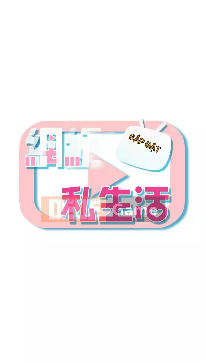 Cuộc sống riêng tư của người nổi tiếng trên mạng Chương 1-9