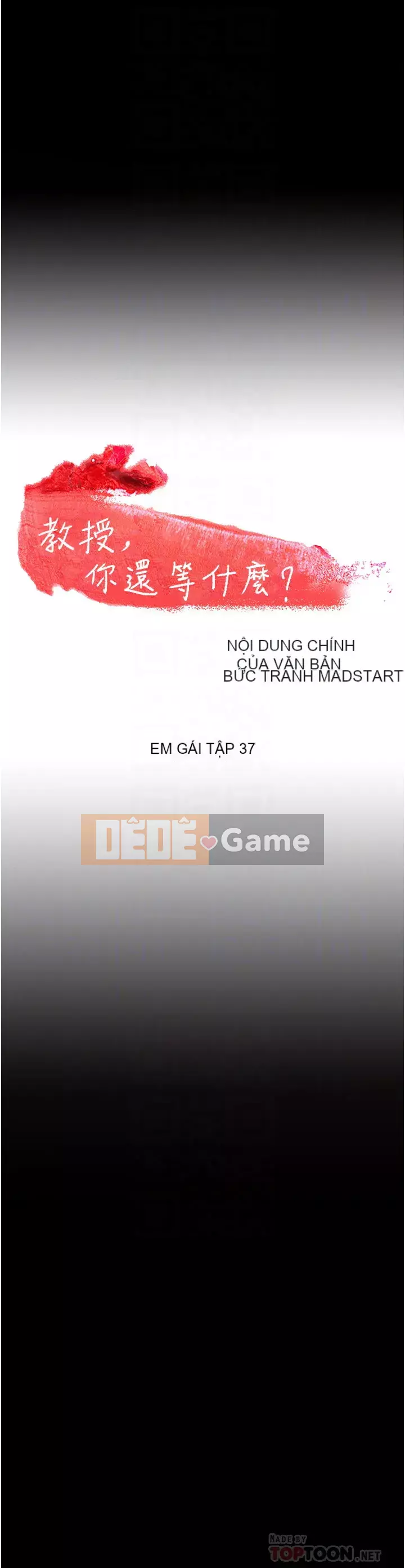 Giáo sư, bạn còn chờ gì nữa? Chương 37