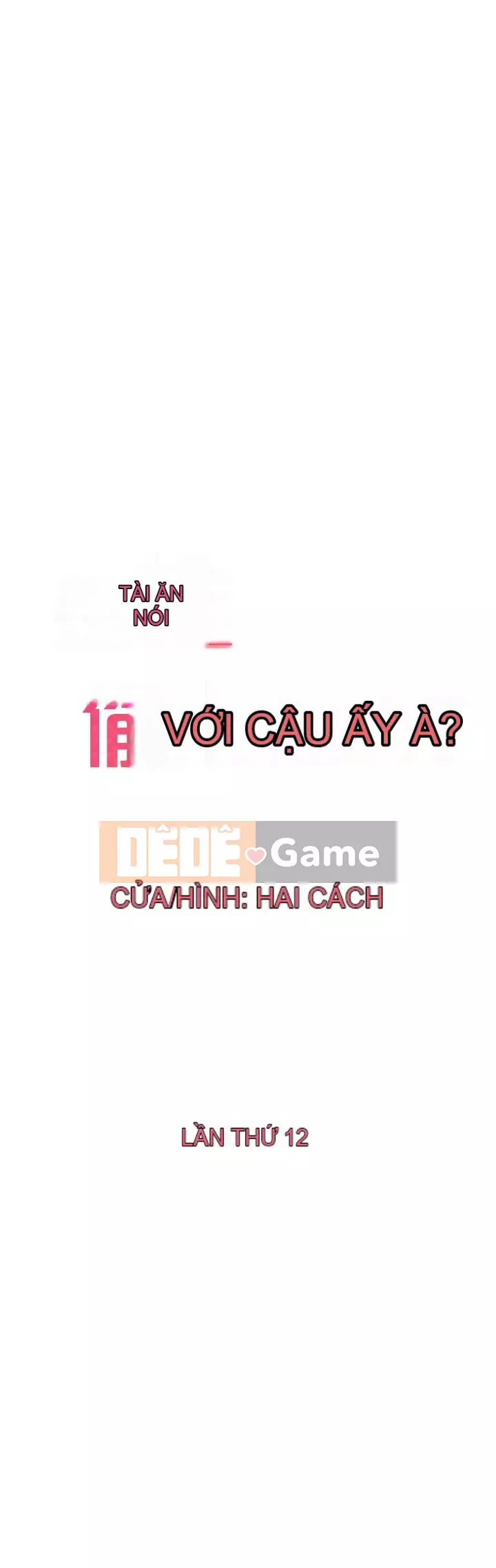 Ai đã lấy trộm của anh ta Chương 12-13