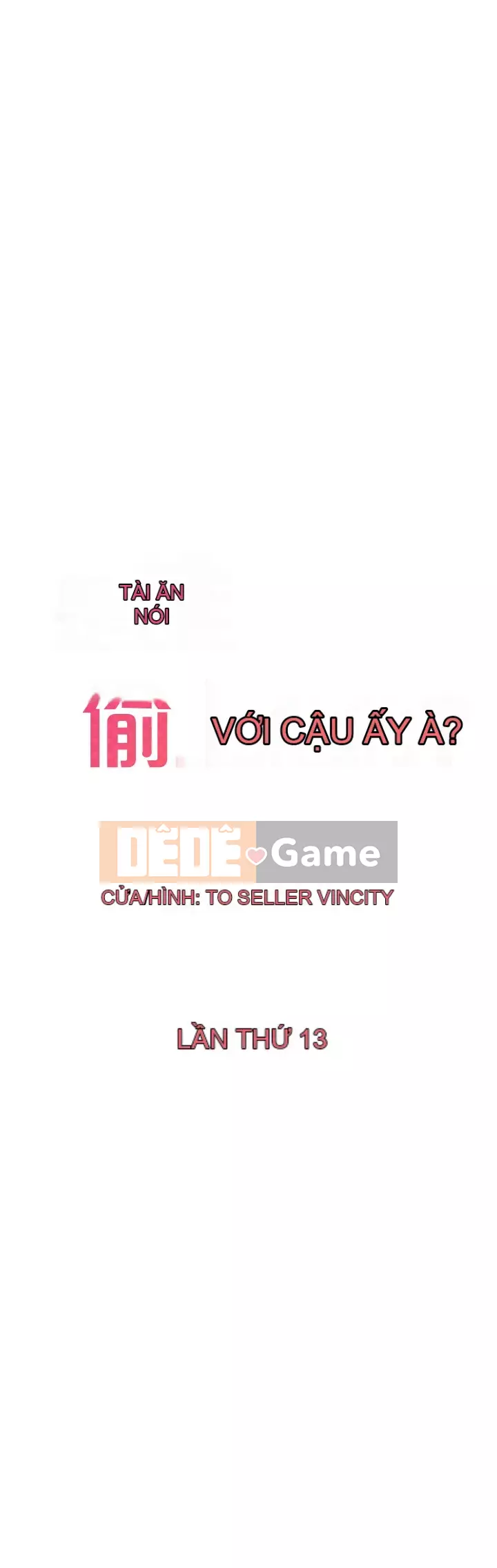 Ai đã lấy trộm của anh ta Chương 12-13