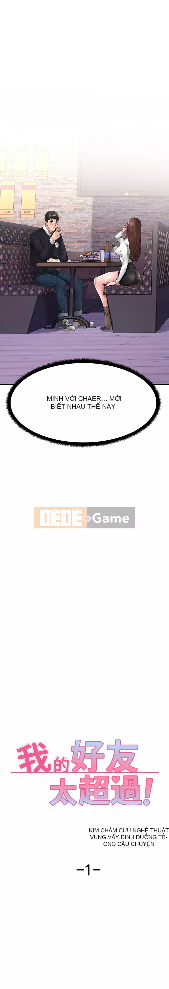 Bạn tôi quá đáng! Chương 1-7