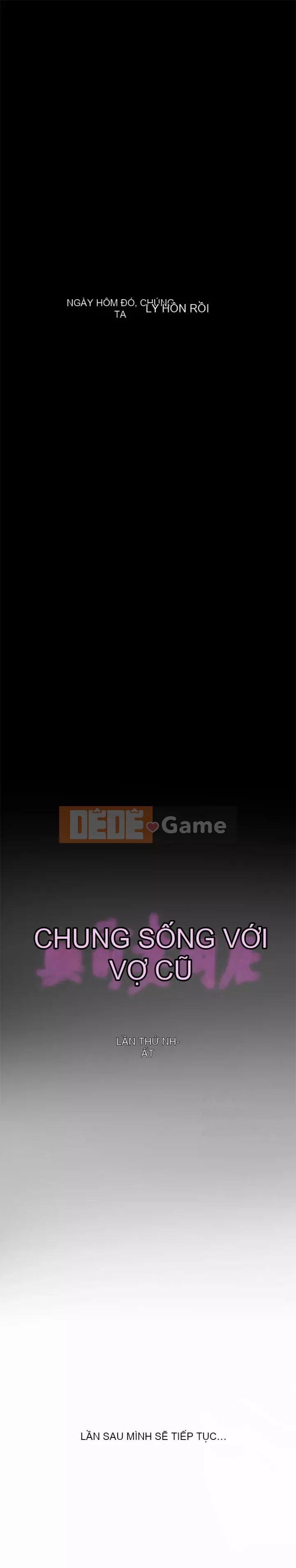 Sống với vợ cũ Chương 1-47
