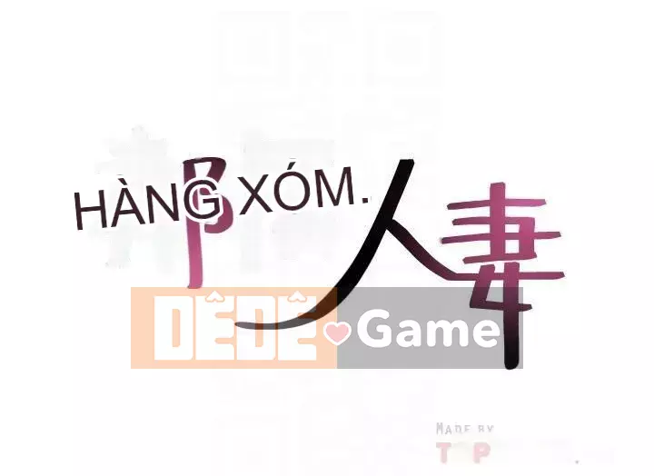 Vợ hàng xóm Chương 45-60