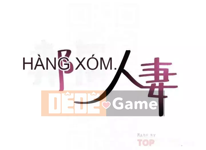 Vợ hàng xóm Chương 45-60