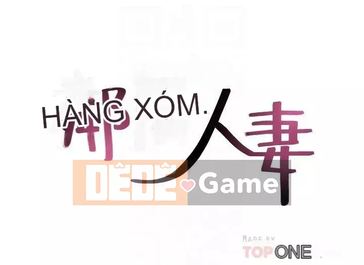 Vợ hàng xóm Chương 45-60