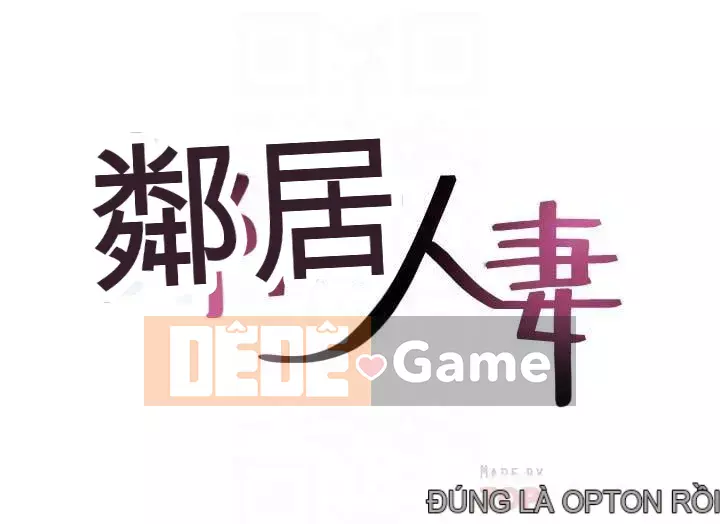 Vợ hàng xóm Chương 1-44