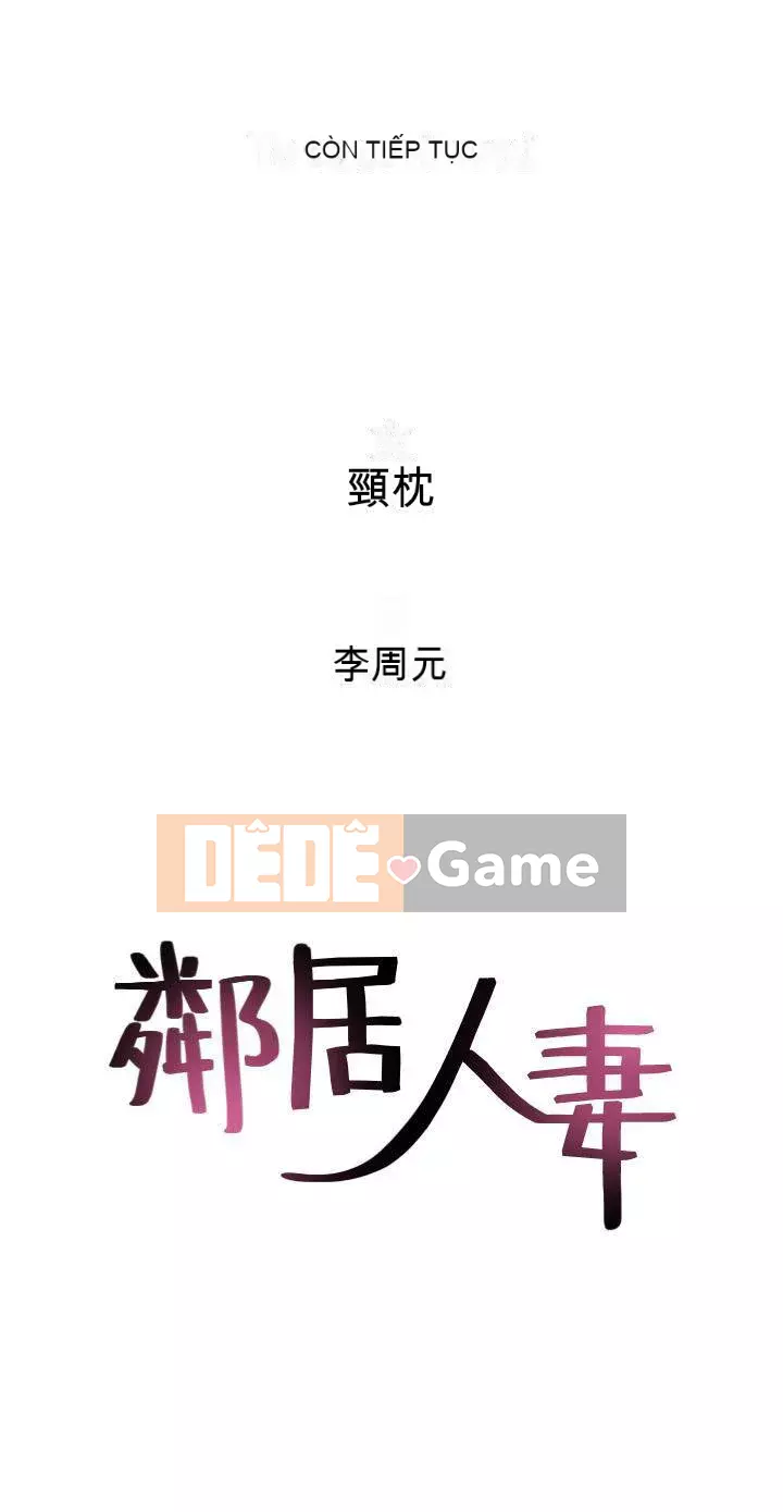 Vợ hàng xóm Chương 1-44