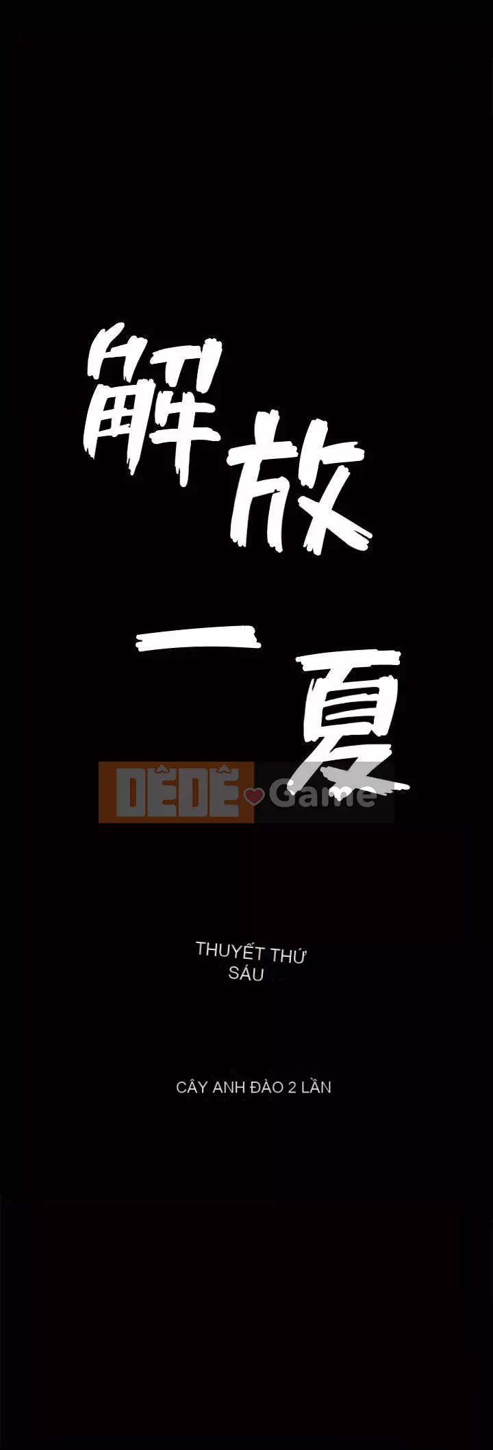 Giải phóng một mùa hè Chương 1-31