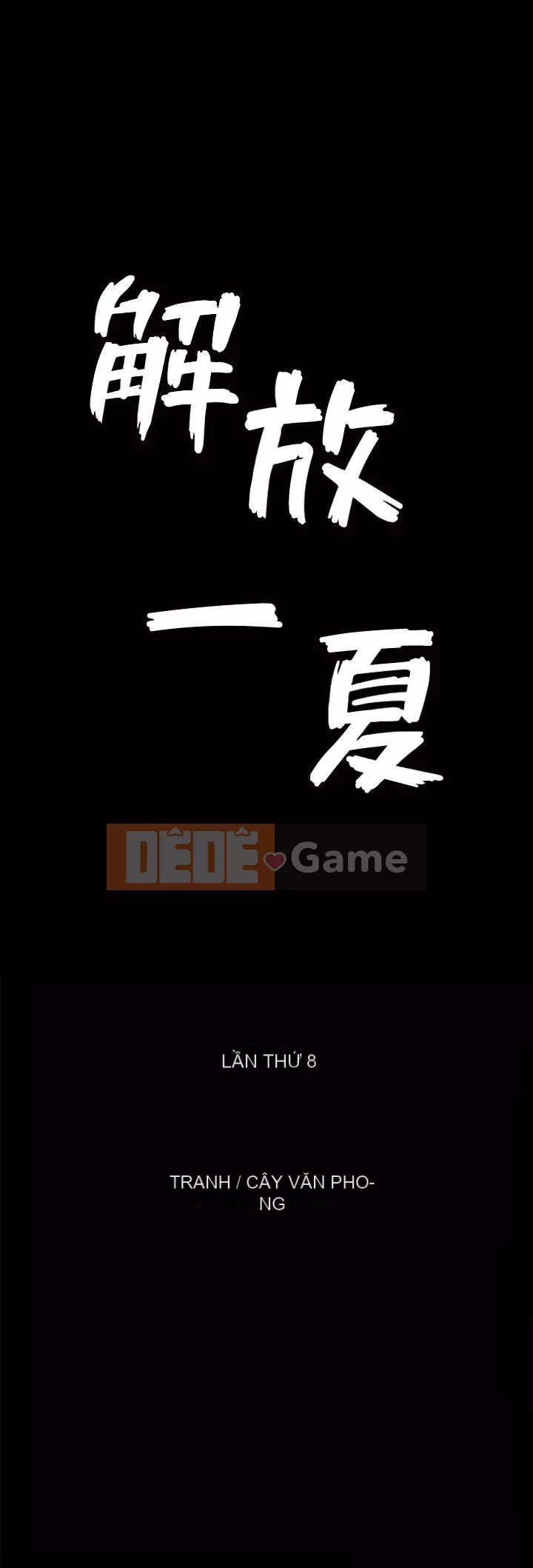 Giải phóng một mùa hè Chương 1-31