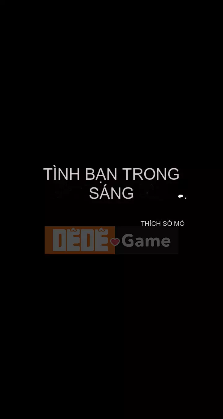 Tình bạn trong sáng Chương 1-23