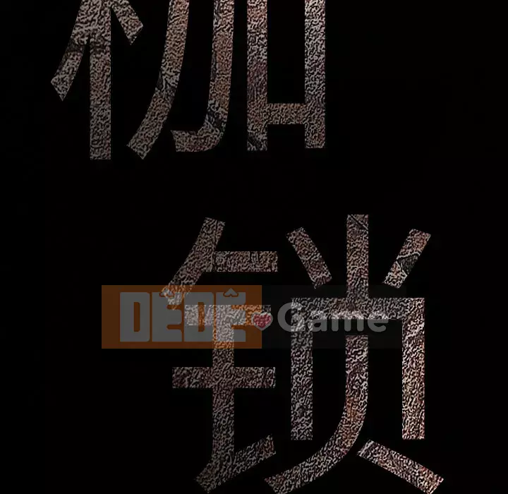 Xiềng xích Chương 1-64