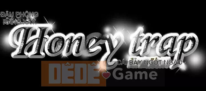 Em yêu - cái bẫy Cái bẫy ngọt ngào Chương 1-102