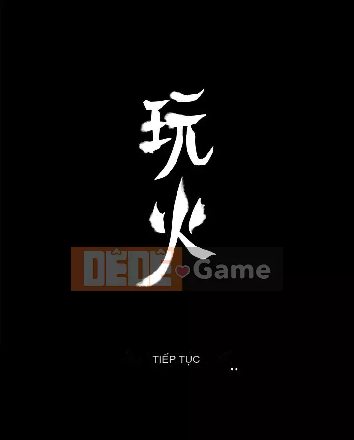 Đùa với lửa Phần 2 Chương 1-70