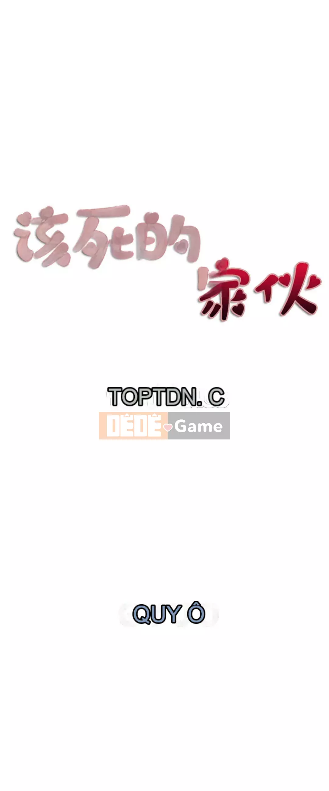 Thằng chết tiệt Chương 1-18