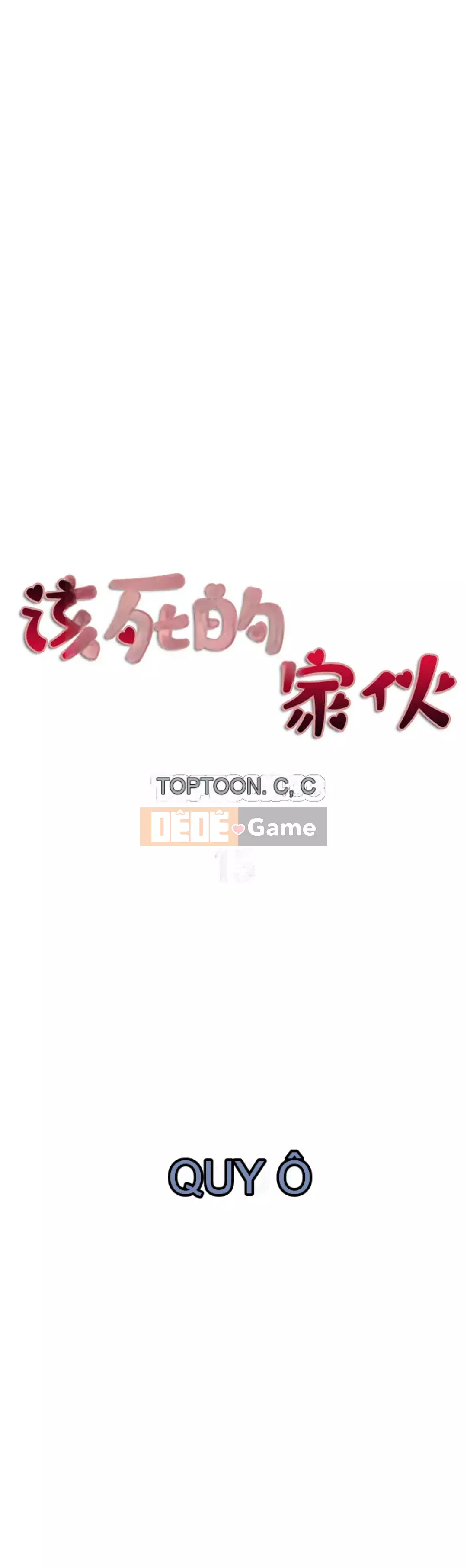 Thằng chết tiệt Chương 1-18