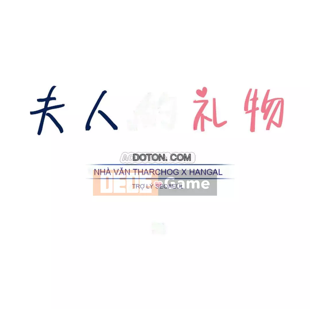 Món quà của phụ nữ Chương 01-55