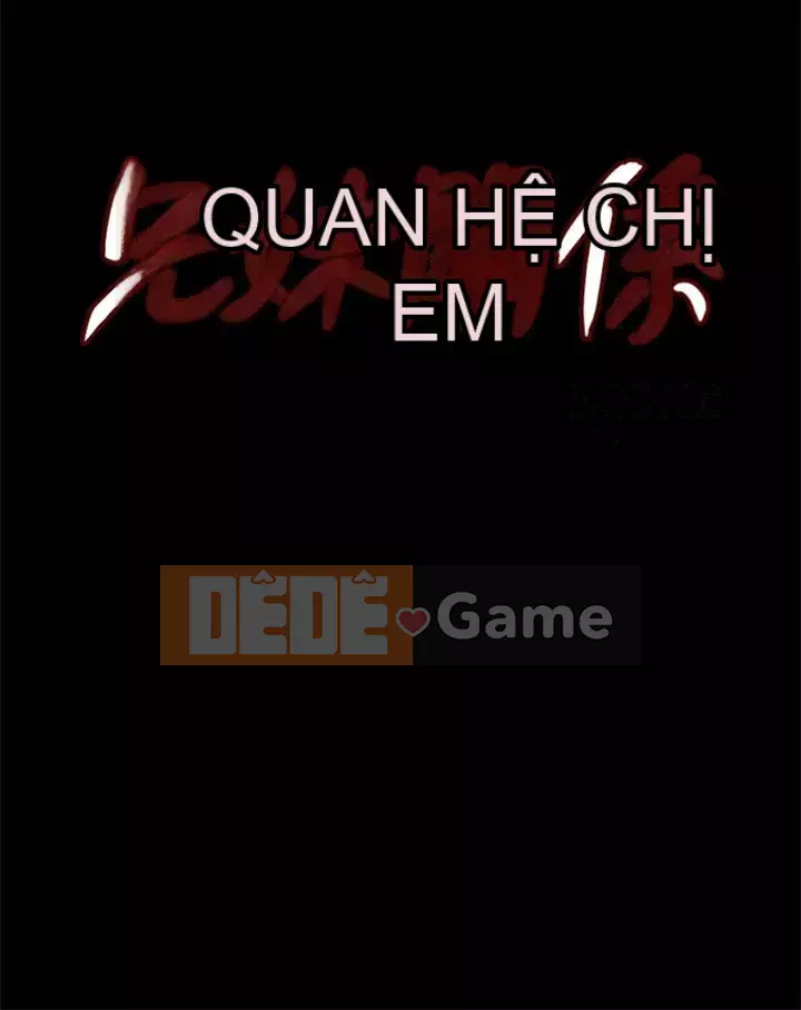 Quan hệ anh chị em Chương 01-40