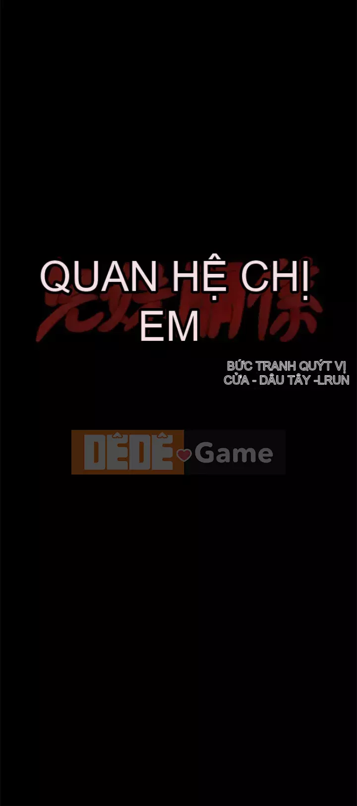 Quan hệ anh chị em Chương 01-40