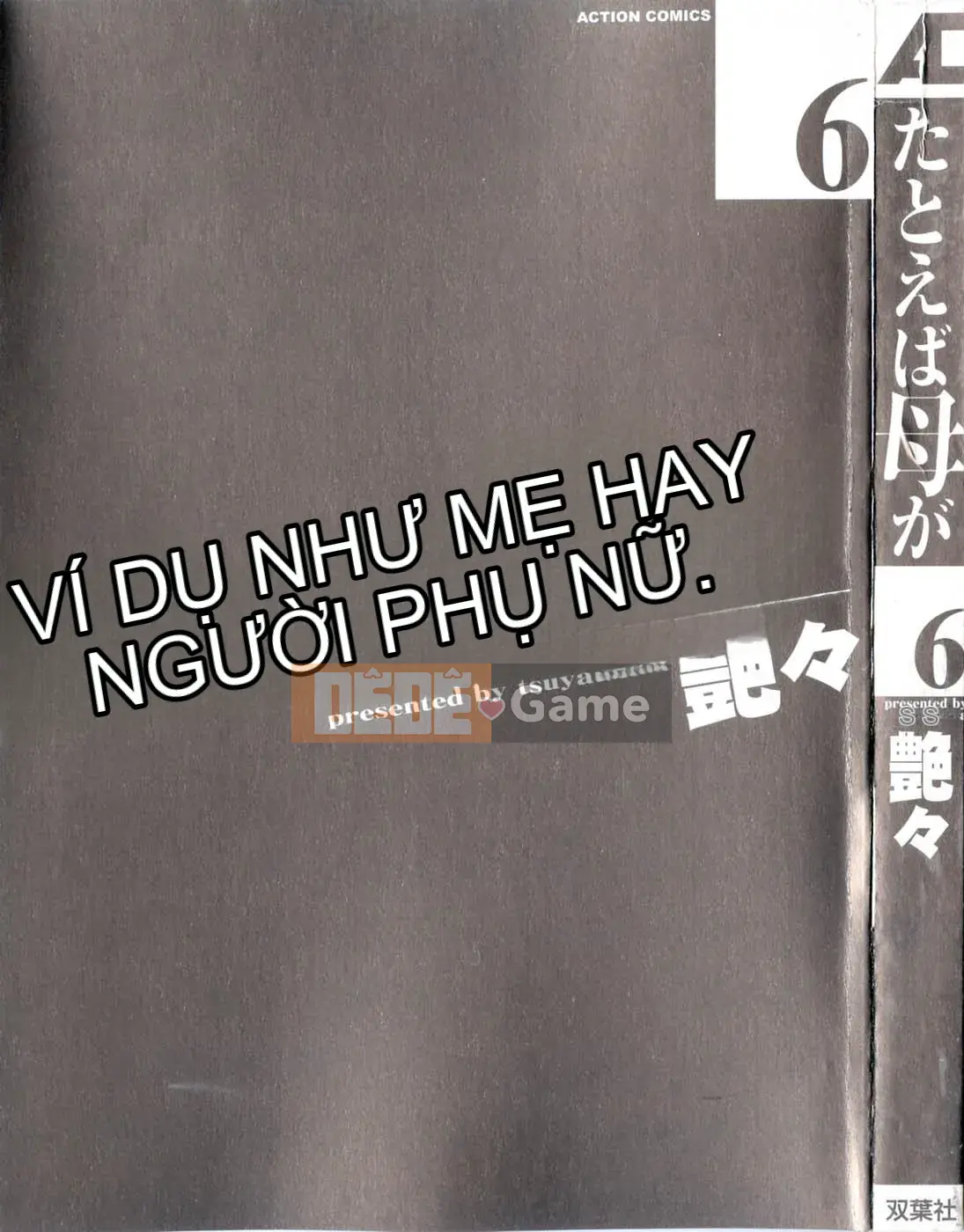 [Bóng] Ví dụ, mẹ tôi 6 tuổi