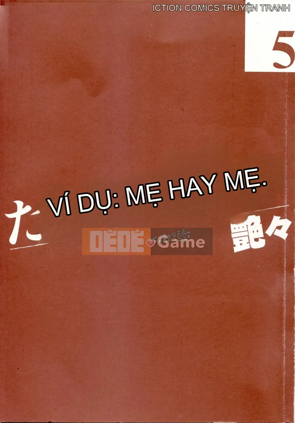 [Bóng] Ví dụ, mẹ tôi 5 tuổi