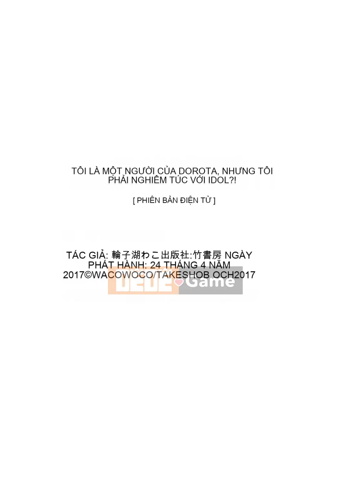 [Cây cầu vồng và cặp đôi Trung Quốc] [Wako Wako] Tôi là Dorota, nhưng tôi đang nghiêm túc nhắm đến một thần tượng!