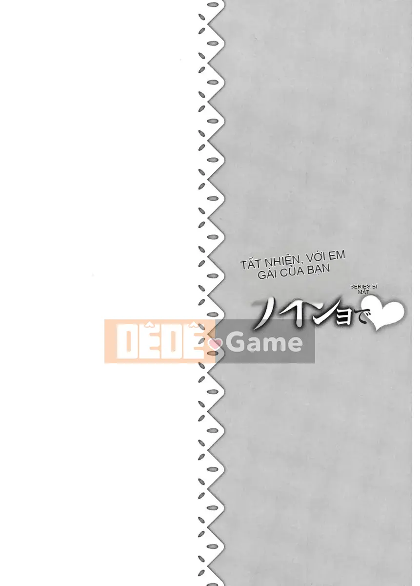 [Musashimaru] Tất nhiên, đừng nói với em gái tôi ♥