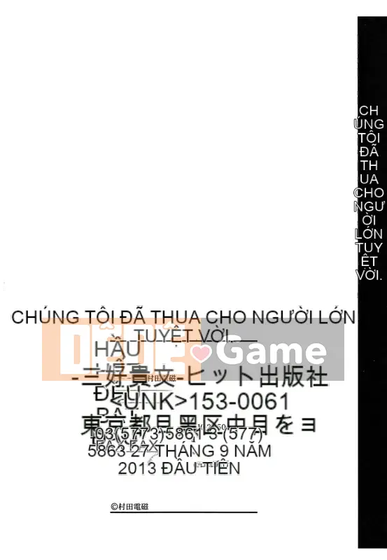 [Murata Denji] Chúng tôi đã thua những người lớn nghịch ngợm