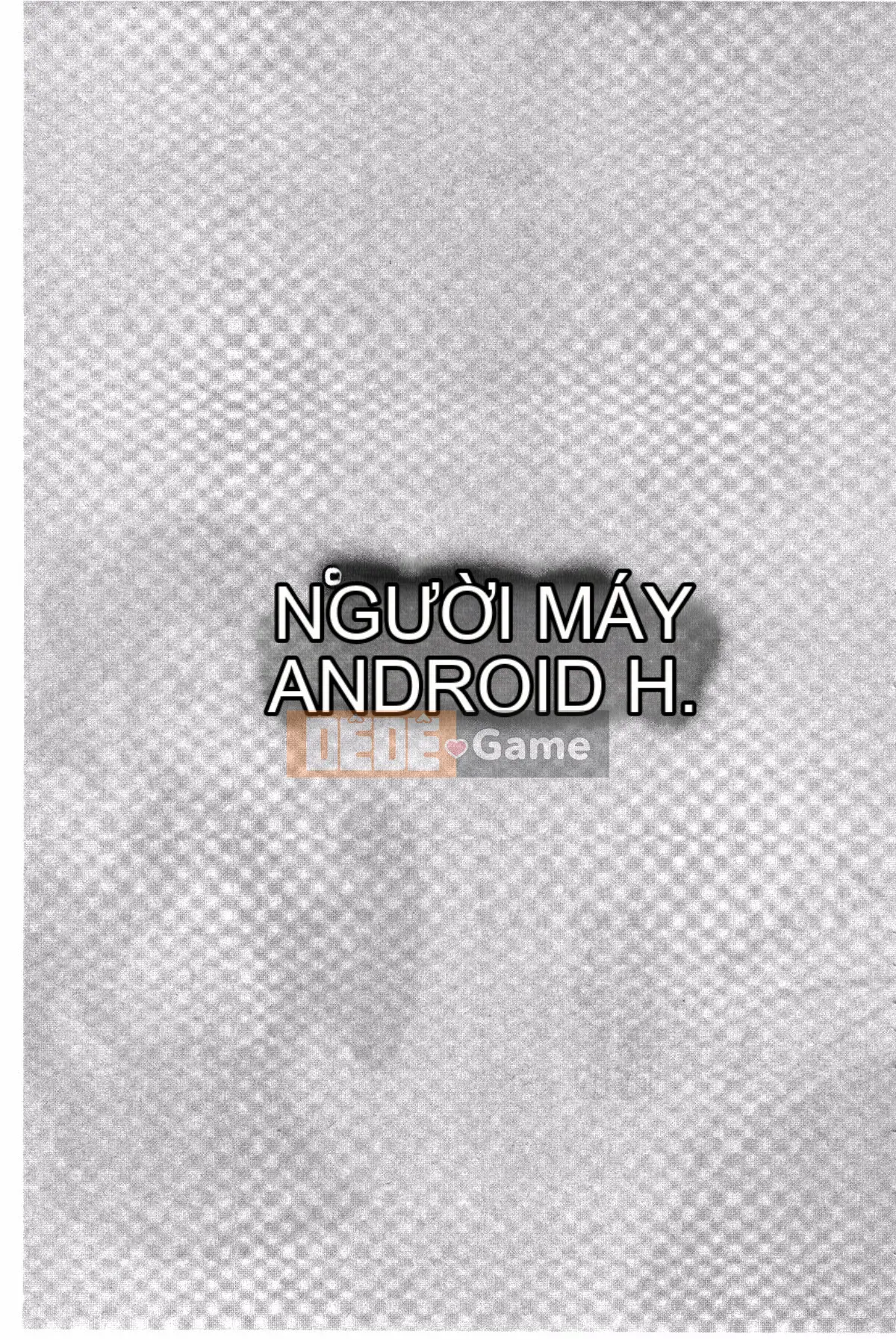 [Sản xuất bởi Kazeyo uuz] [Jakou Nezumi] Android có giấc mơ H không?