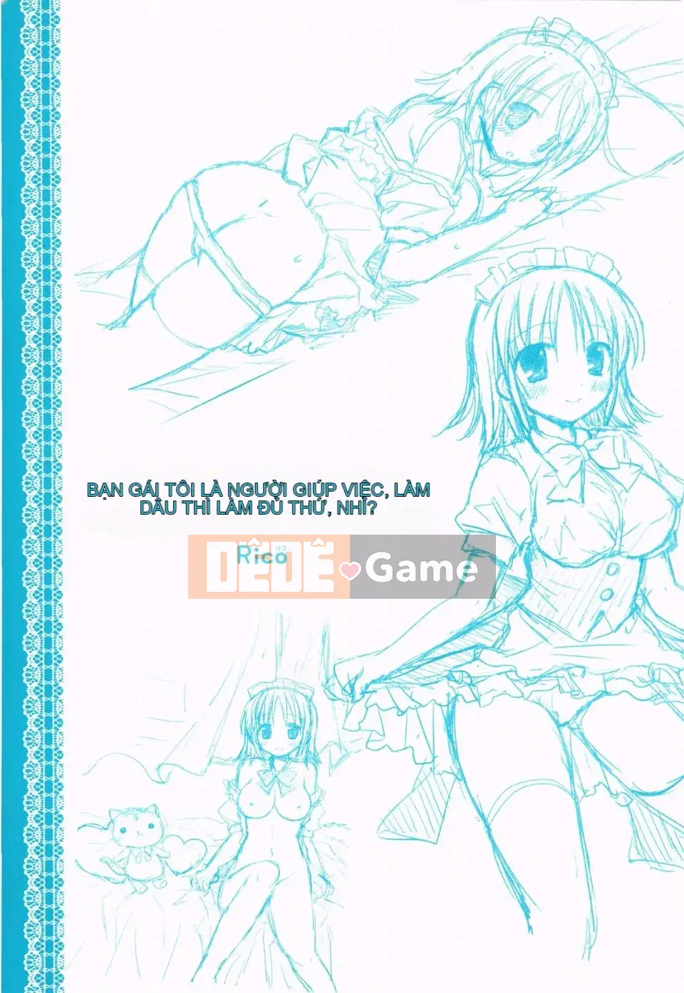 [Rico] Bạn gái tôi là một người giúp việc và một người vợ, và cô ấy làm mọi thứ!