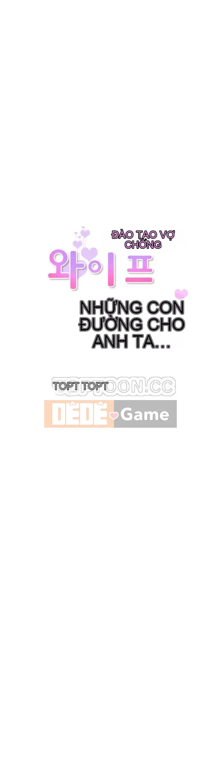 Huấn Luyện Vợ Của Bạn Chương 1-52