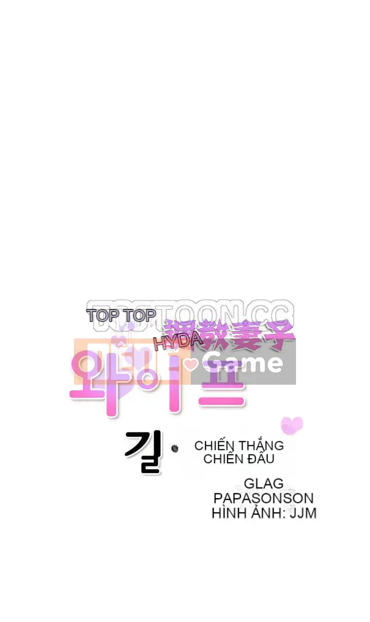 Huấn Luyện Vợ Của Bạn Chương 1-52