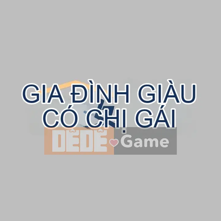 Chị nhà giàu Chương 1-137