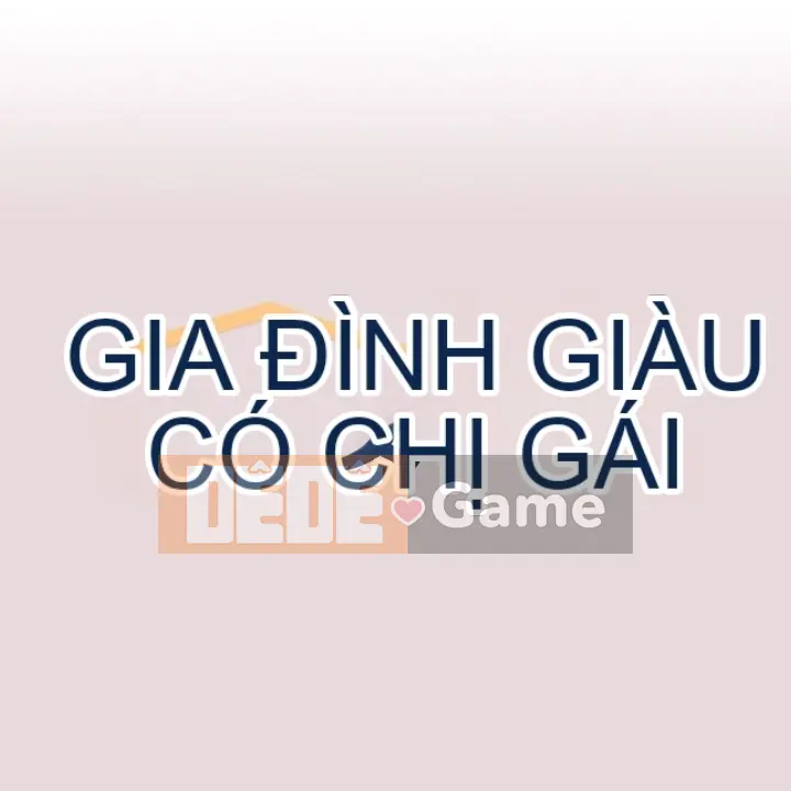 Chị nhà giàu Chương 1-137