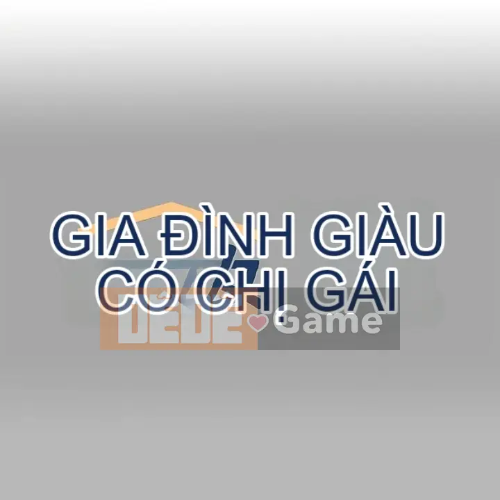 Chị nhà giàu Chương 1-137