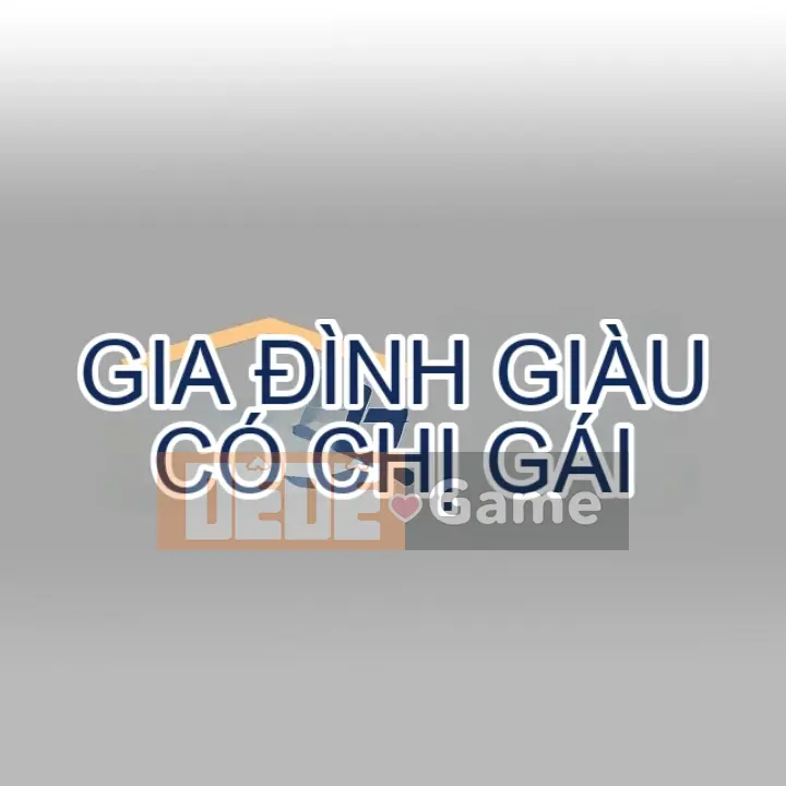 Chị nhà giàu Chương 1-137